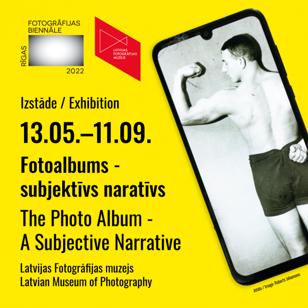 Izstāde “Fotoalbums – subjektīvs naratīvs”