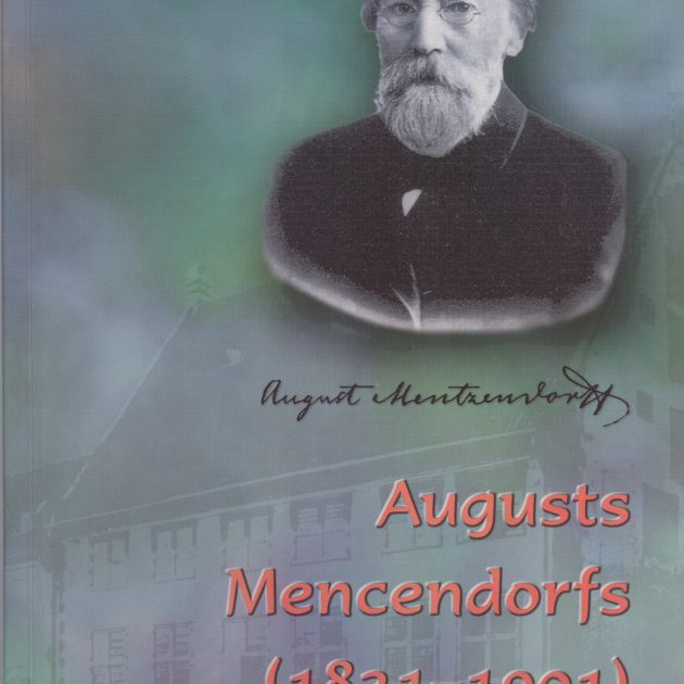 Rakstu krājums. Augusts Mencendorfs(1821-1901) un viņa laiks