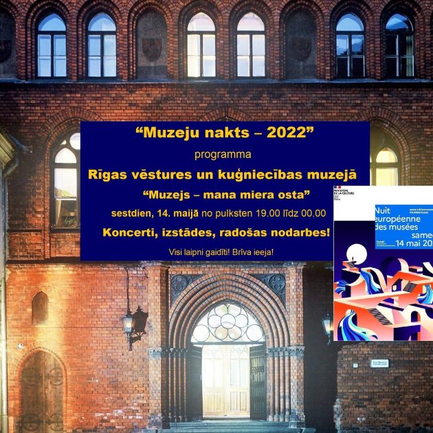“Muzeju nakts – 2022” Rīgas vēstures un kuģniecības muzejā! Programmā “Muzejs – mana miera osta”: koncerti, izstādes, radošas nodarbes!